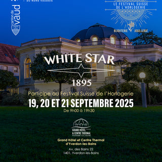 White Star Watch au Festival Suisse d’Horlogerie d’Yverdon-les-Bains